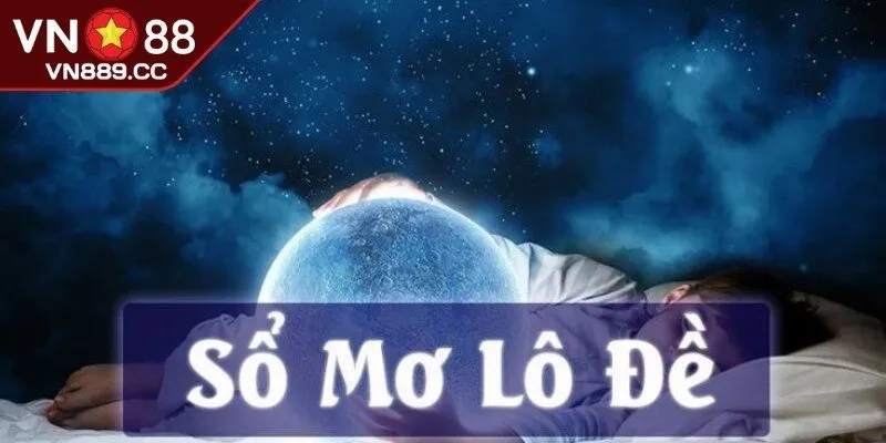 Tổng quan về sổ mơ lô đề